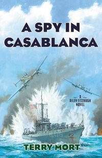 Cover image for A Spy in Casablanca