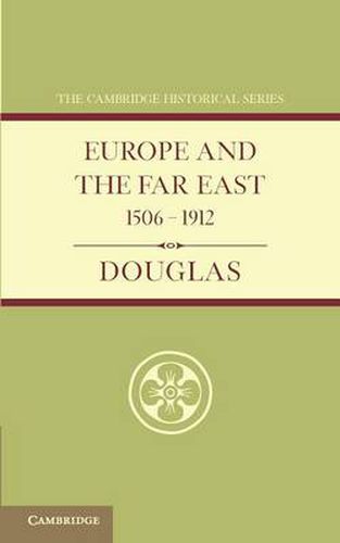 Europe and the Far East 1506-1912