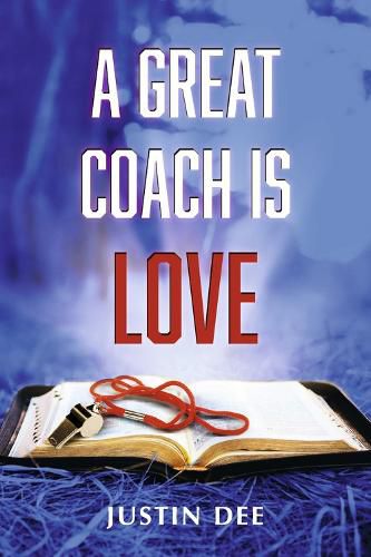 Cover image for A Great Coach is Love