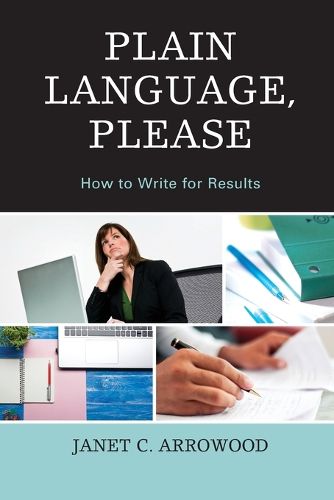 Cover image for Plain Language, Please: How to Write for Results