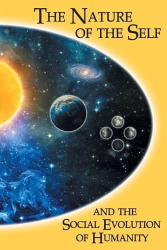 Cover image for The Nature of the Self and the Social Evolution of Humanity