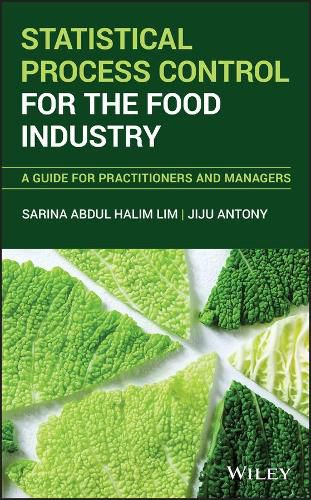 Cover image for Statistical Process Control for the Food Industry - A Guide for Practitioners and Managers