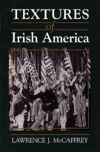 Textures of Irish America