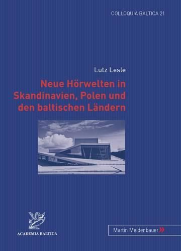 Cover image for Neue Hoerwelten in Skandinavien, Polen Und Den Baltischen Laendern