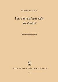 Cover image for Was Sind Und Was Sollen Die Zahlen?