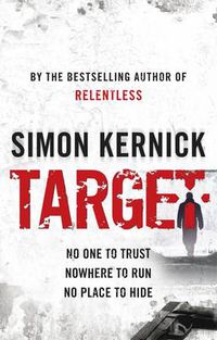 Cover image for Target: (Tina Boyd: 4): an epic race-against-time thriller from bestselling author Simon Kernick