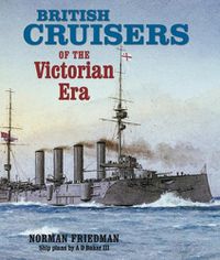 Cover image for British Cruisers of the Victorian Era