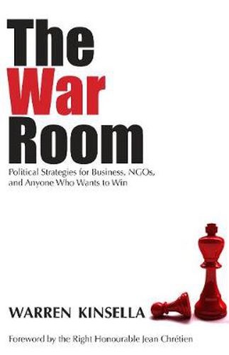 Cover image for The War Room: Political Strategies for Business, NGOs, and Anyone Who Wants to Win