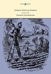 Cover image for German Popular Stories With Illustrations After the Original Designs of George Cruikshank.