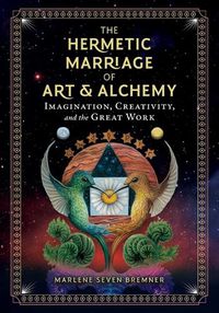 Cover image for The Hermetic Marriage of Art and Alchemy
