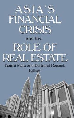 Cover image for Asia's Financial Crisis and the Role of Real Estate