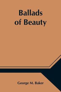 Cover image for Ballads of Beauty