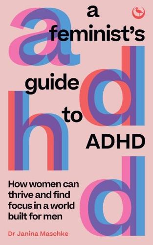 Cover image for A Feminist's Guide to ADHD