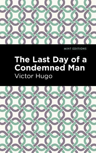 Cover image for The Last Day of a Condemned Man