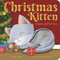 Cover image for Christmas Kitten: A touch-and-feel book