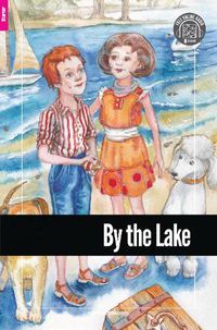 Cover image for By the Lake - Foxton Reader Starter Level (300 Headwords A1) with free online AUDIO