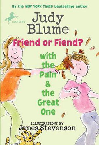 Cover image for Friend or Fiend? with the Pain and the Great One