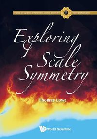 Cover image for Exploring Scale Symmetry