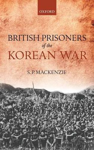 Cover image for British Prisoners of the Korean War