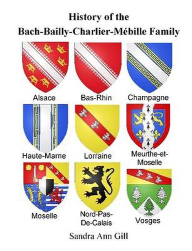 Cover image for History of Bach-Bailly-Charlier-Mebille Family