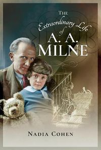 Cover image for The Extraordinary Life of A A Milne