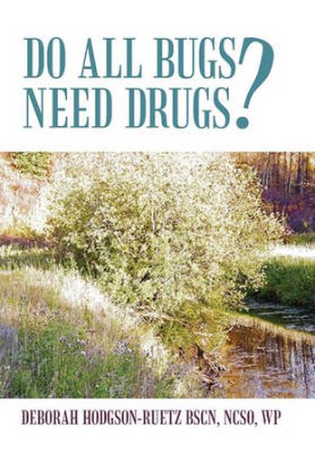 Cover image for Do All Bugs Need Drugs?