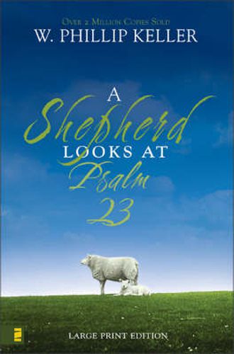 A Shepherd Looks at Psalm 23