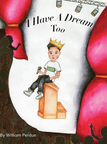 Cover image for I Have a Dream Too