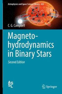 Cover image for Magnetohydrodynamics in Binary Stars
