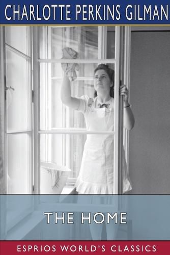 Cover image for The Home (Esprios Classics)