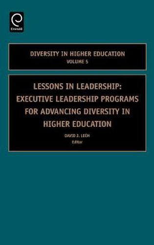 Cover image for Lessons in Leadership: Executive Leadership Programs for Advancing Diversity in Higher Education