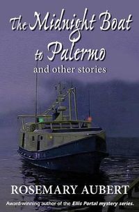 Cover image for The Midnight Boat to Palermo and Other Stories