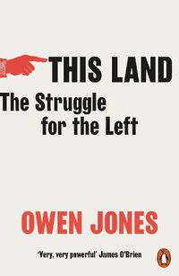 Cover image for This Land: The Struggle for the Left