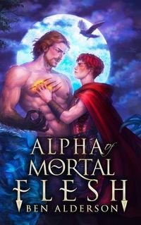 Cover image for Alpha of Mortal Flesh