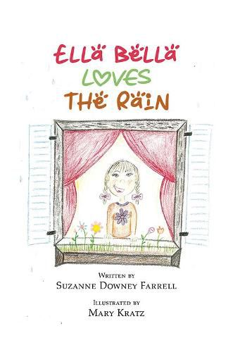 Cover image for Ella Bella Loves the Rain