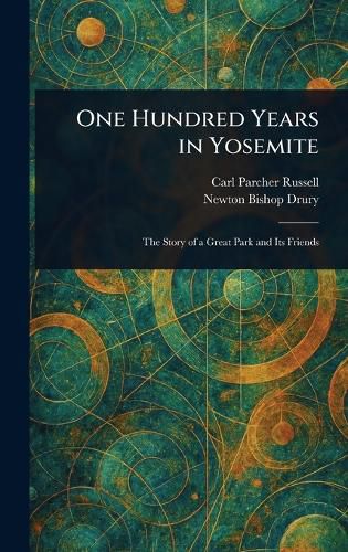 Cover image for One Hundred Years in Yosemite