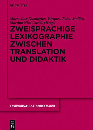 Cover image for Zweisprachige Lexikographie zwischen Translation und Didaktik