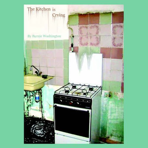 Cover image for The Kitchen Is Crying