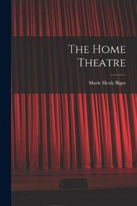 Cover image for The Home Theatre