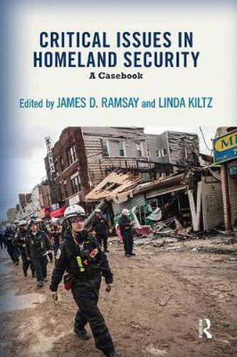 Cover image for Critical Issues in Homeland Security: A Casebook