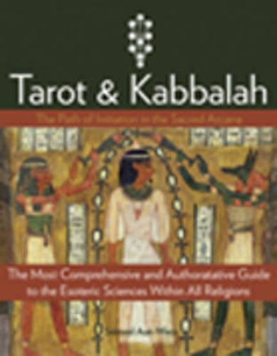 Cover image for Tarot & Kabbalah: The Path of Initiation in the Sacred Arcana