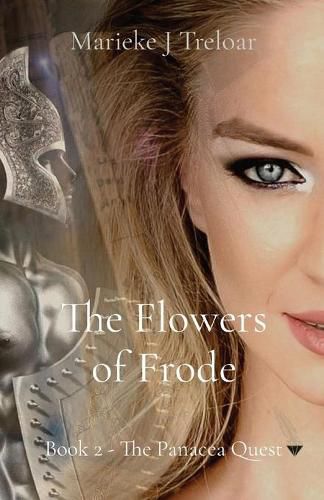 Cover image for The Flowers of Frode: Book 2 - The Panacea Quest