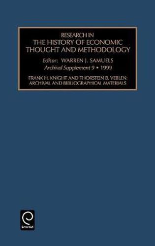 Frank H. Knight and Thornstein B. Veblen: Archival and Bibliographical Materials