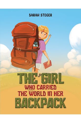 Cover image for The Girl Who Carried the World in Her Backpack