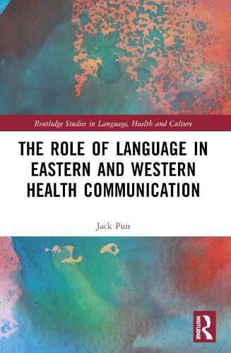 Cover image for The Role of Language in Eastern and Western Health Communication