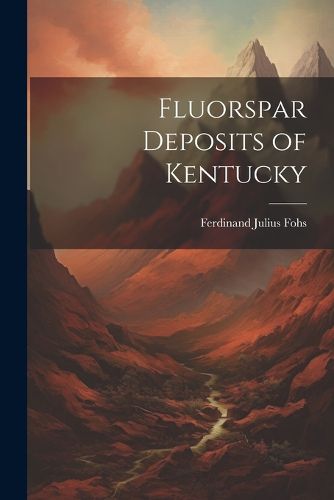 Cover image for Fluorspar Deposits of Kentucky