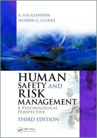 Cover image for Human Safety and Risk Management: A Psychological Perspective, Third Edition