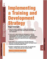 Cover image for Developing and Implementing a Training and Development Strategy