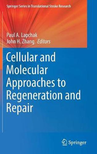 Cover image for Cellular and Molecular Approaches to Regeneration and Repair