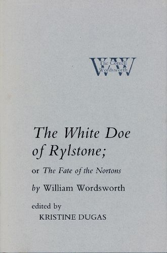 Cover image for The White Doe of Rylstone, or the Fate of the Nortons